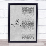 Goo Goo Dolls Iris Rustic Script Grey Song Lyric Quote Print
