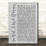 Bon Jovi You Want To Make A Memory Rustic Script Grey Song Lyric Quote Print