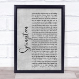 Eric Church Springsteen Rustic Script Grey Song Lyric Quote Print