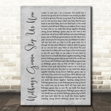 Jefferson Starship Nothing's Gonna Stop Us Now Rustic Script Grey Song Print