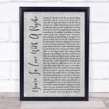 Kasabian You're In Love With A Psycho Rustic Script Grey Song Lyric Quote Print