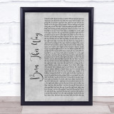 Lady Gaga Born This Way Rustic Script Grey Song Lyric Quote Print