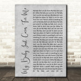 Nina Simone My Baby Just Cares For Me Rustic Script Grey Song Lyric Quote Print