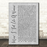 Shania Twain Man I Feel Like A Woman Rustic Script Grey Song Lyric Quote Print