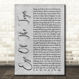 Survivor Eye Of The Tiger Rustic Script Grey Song Lyric Quote Print
