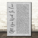 The Beatles All You Need Is Love Rustic Script Grey Song Lyric Quote Print