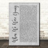 Adele When We Were Young Rustic Script Grey Song Lyric Quote Print
