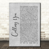 Blue October Calling You Rustic Script Grey Song Lyric Quote Print