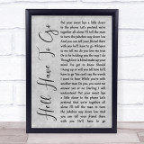 Jim Reeves He'll Have To Go Rustic Script Grey Song Lyric Quote Print