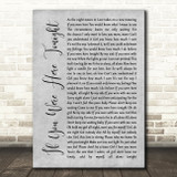 Alexander O'Neal If You Were Here Tonight Rustic Script Grey Song Lyric Print