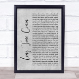 Bruce Springsteen Long Time Comin Rustic Script Grey Song Lyric Print