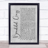 Luke Combs Beautiful Crazy Rustic Script Grey Song Lyric Print