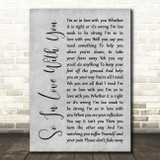 Texas So In Love With You Rustic Script Grey Song Lyric Print