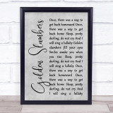 The Beatles Golden Slumbers Rustic Script Grey Song Lyric Print