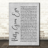 Ultrabeat Pretty Green Eyes Rustic Script Grey Song Lyric Print