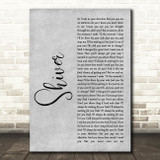 Coldplay Shiver Rustic Script Grey Song Lyric Print