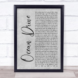 Duke Dumont Ocean Drive Rustic Script Grey Song Lyric Print