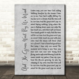 Elvis And The Grass Won't Pay No Mind Rustic Script Grey Song Lyric Print