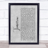 James Tomorrow Rustic Script Grey Song Lyric Print