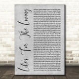 Passenger Life's For The Living Rustic Script Grey Song Lyric Print