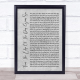 The Cure From The Edge Of The Deep Green Sea Rustic Script Grey Song Lyric Print