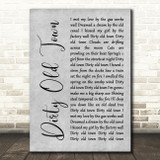 The Pogues Dirty Old Town Rustic Script Grey Song Lyric Print