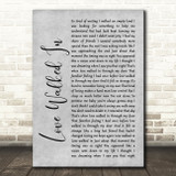 Thunder Love Walked In Rustic Script Grey Song Lyric Print