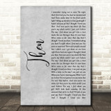 Brad Paisley Then Rustic Script Grey Song Lyric Quote Print
