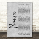 Calvin Harris and Sam Smith Promises Rustic Script Grey Song Lyric Quote Print