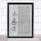 Daughtry Life After You Rustic Script Grey Song Lyric Quote Print