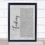 George Michael Fantasy Rustic Script Grey Song Lyric Quote Print