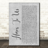 Halestorm Here's To Us Rustic Script Grey Song Lyric Quote Print