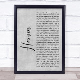 Bryan Adams Heaven Rustic Script Grey Song Lyric Quote Print