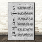 The Courteeners Not Nineteen Forever Rustic Script Grey Song Lyric Quote Print