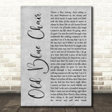 Kenny Chesney Old Blue Chair Grey Rustic Script Song Lyric Print