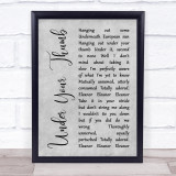 The Vaccines Under Your Thumb Grey Rustic Script Song Lyric Print