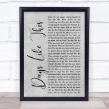 Van Morrison Days Like This Rustic Script Grey Song Lyric Quote Print