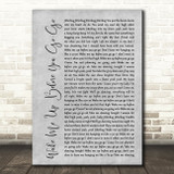 Wham Wake Me Up Before You Go-Go Rustic Script Grey Song Lyric Quote Print