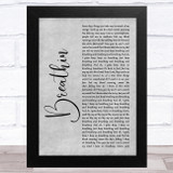 Ariana Grande Breathin Grey Rustic Script Song Lyric Music Art Print