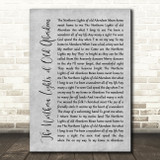 The Alexander Brothers The Northern Lights of Old Aberdeen Grey Rustic Script Song Lyric Music Art Print