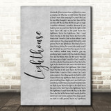 Westlife Lighthouse Grey Rustic Script Song Lyric Music Art Print