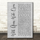 Creed With Arms Wide Open Grey Rustic Script Song Lyric Music Art Print