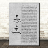 Fabolous Into You Grey Rustic Script Song Lyric Music Art Print