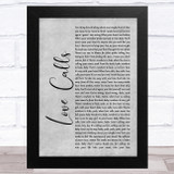 Kem Love Calls Grey Rustic Script Song Lyric Music Art Print