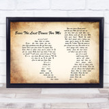 The Drifters Save The Last Dance For Me Man Lady Couple Song Lyric Quote Music Print