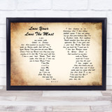 Eric Church Love Your Love The Most Man Lady Couple Song Lyric Quote Print