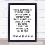 Chris Stapleton Tennessee Whiskey Song Lyric Quote Print