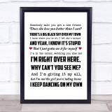 Robyn Dancing On My Own Song Lyric Quote Print