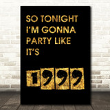 Black & Gold Prince 1999 Song Lyric Quote Print