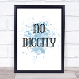 Blue No Diggity Song Lyric Quote Print